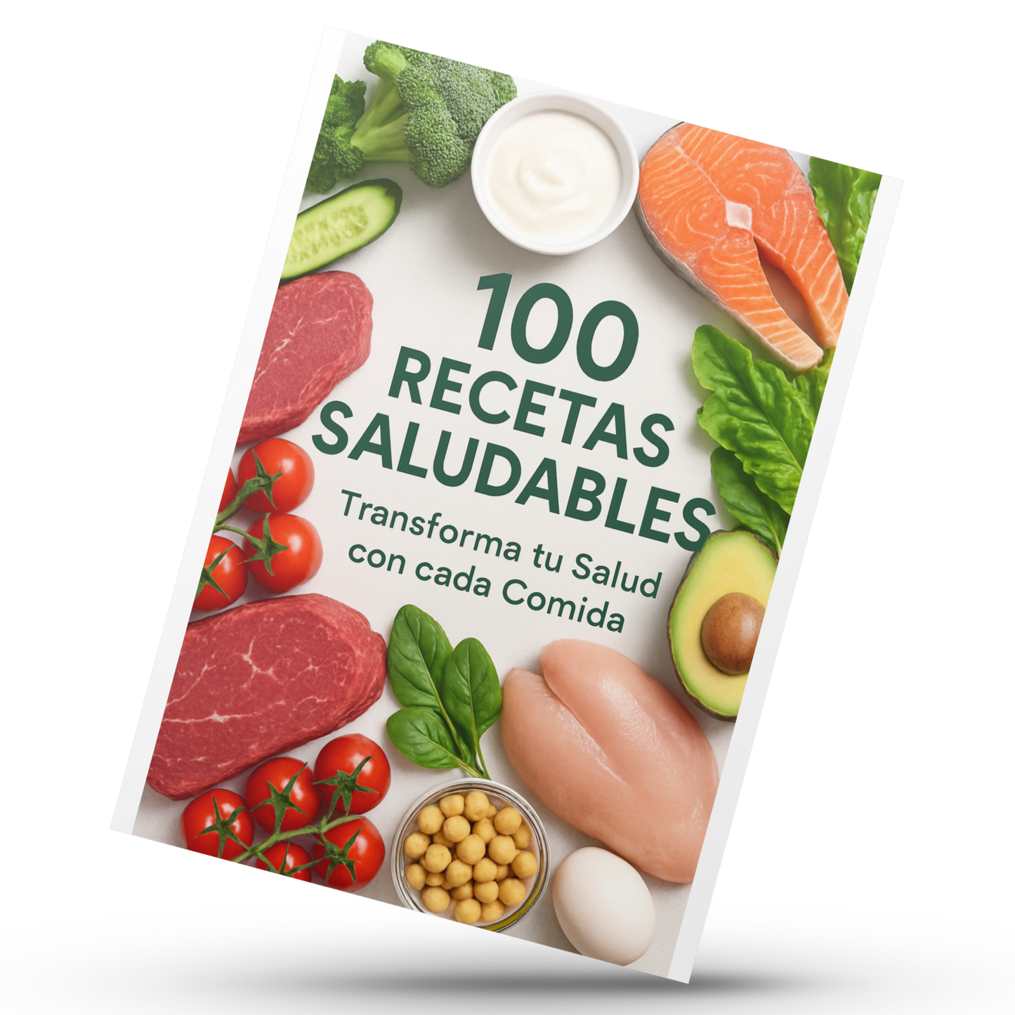 “100 recetas saludables: transforma tu salud con cada comida”
